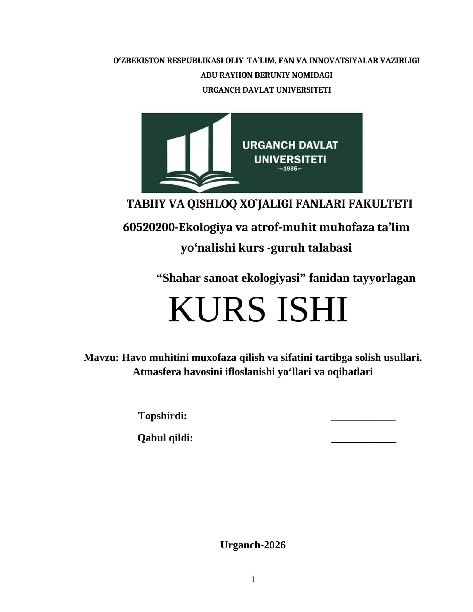 Havo muhitini muhofaza qilish va sifatini tartibga solish usullari. Atmosfera havosini ifloslanishi yoʻllari va oqibatlari