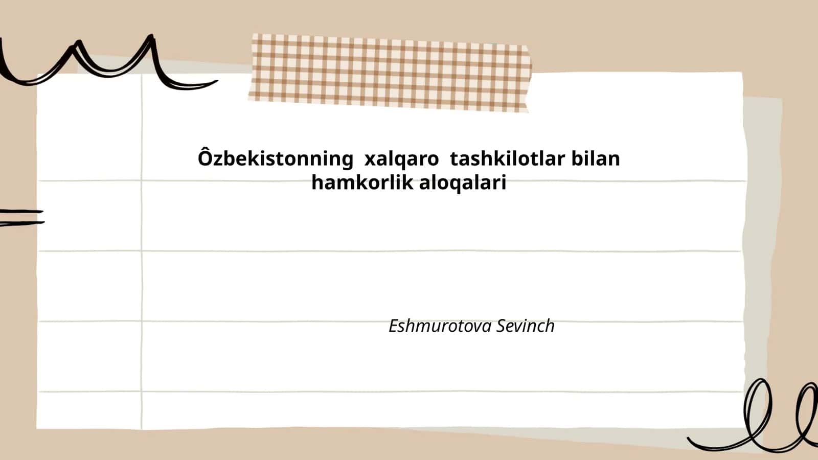 O'zbekistonning xalqaro tashkilotlar bilan hamkorlik aloqalari