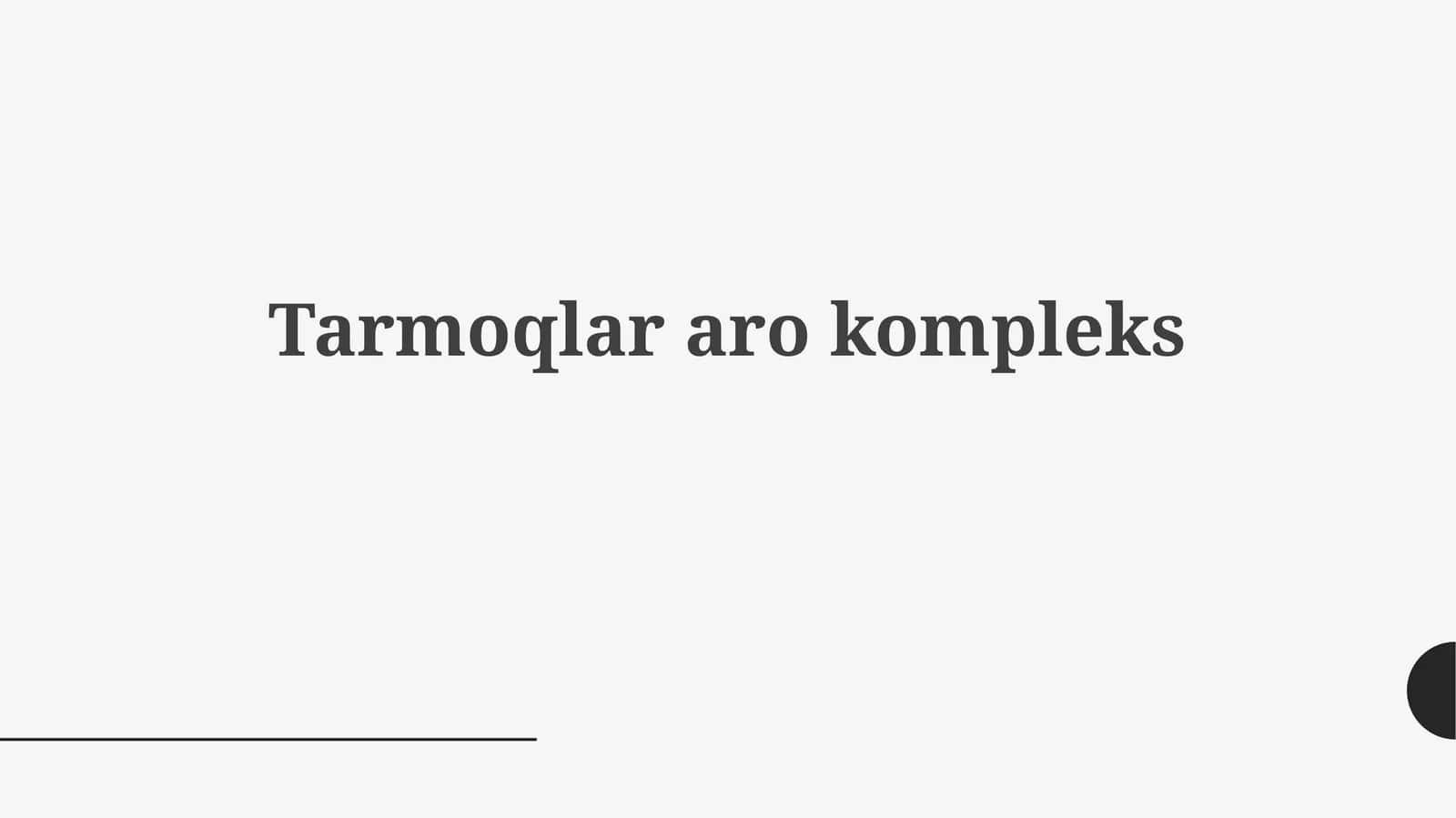 Tarmoqlararo komplekslar