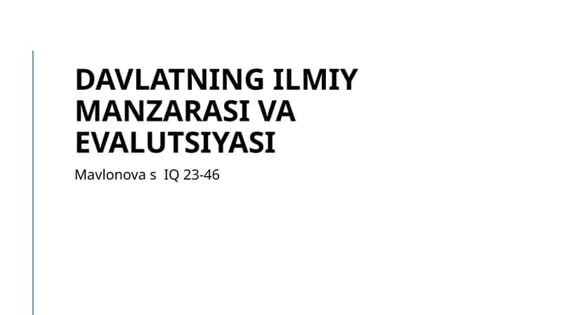 Davlatning ilmiy manzarasi va evalutsiyasi