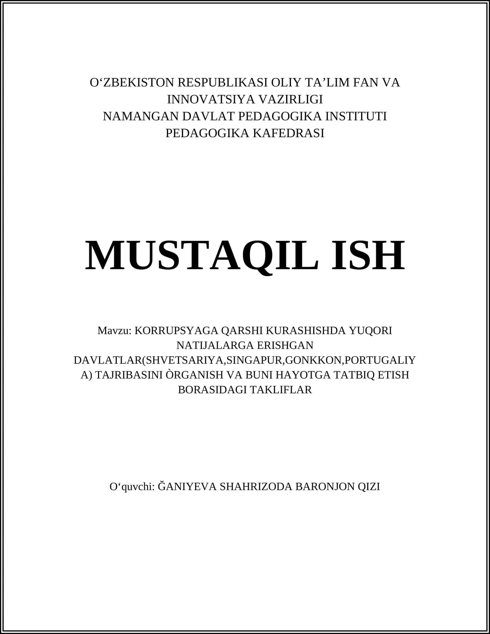 KORRUPSYAGA QARSHI KURASHISHDA YUQORI NATIJALARGA ERISHGAN DAVLATLAR TAJRIBASI