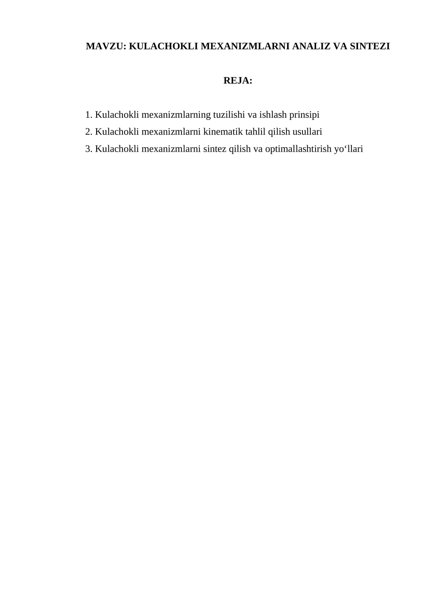 KULACHOKLI MEXANIZMLARNI ANALIZ VA SINTEZI