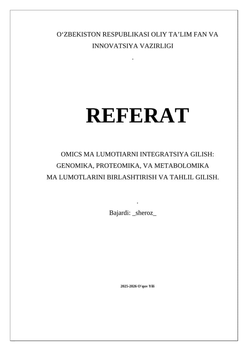 Omics Ma'lumotlari Integratsiya Gilish: Genomika, Proteomika, va Metabolomika