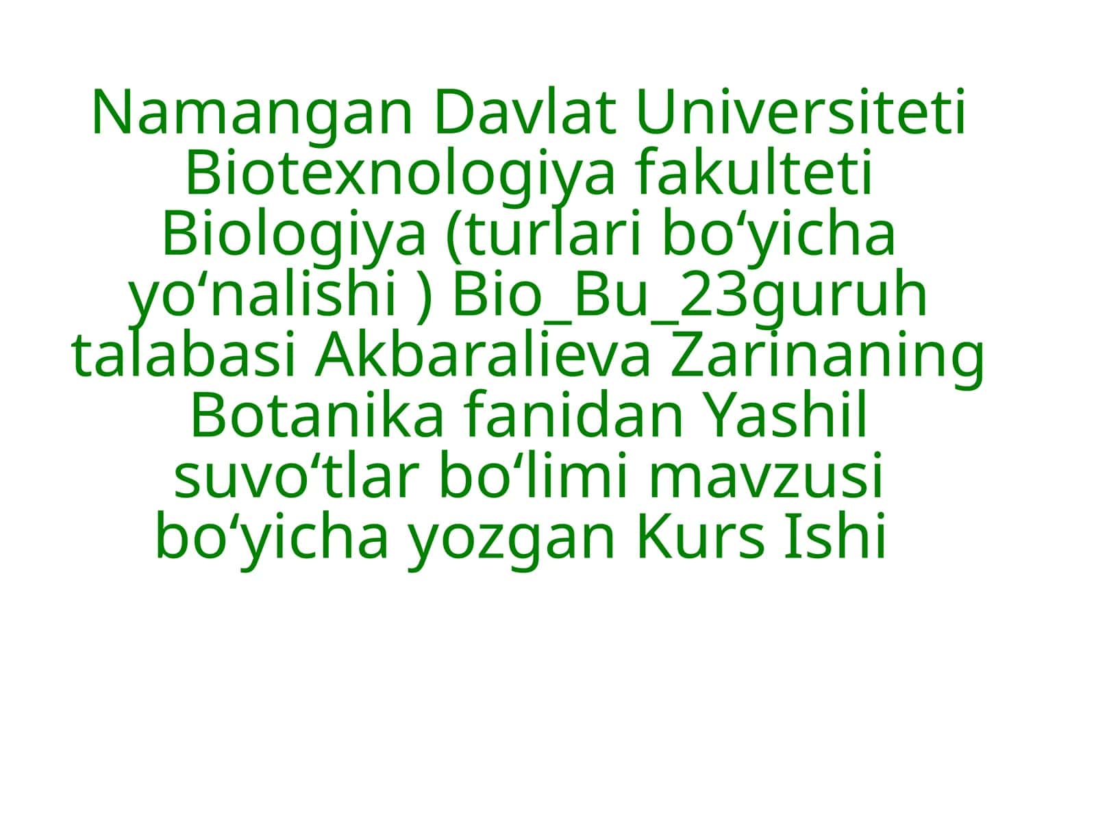 Akbaralieva Zarina yashil suvo'tlar bog'i