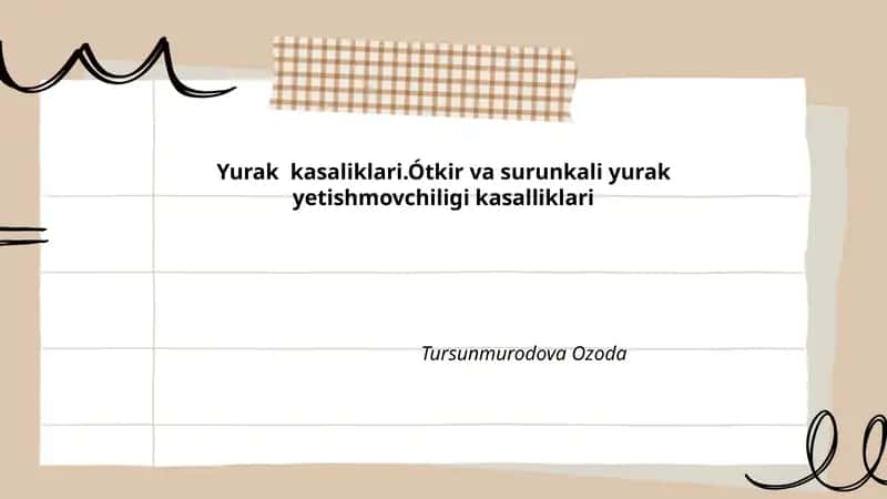 Yurak kasaliklari.Ótkir va surunkali yurak yetishmovchiligi kasalliklari