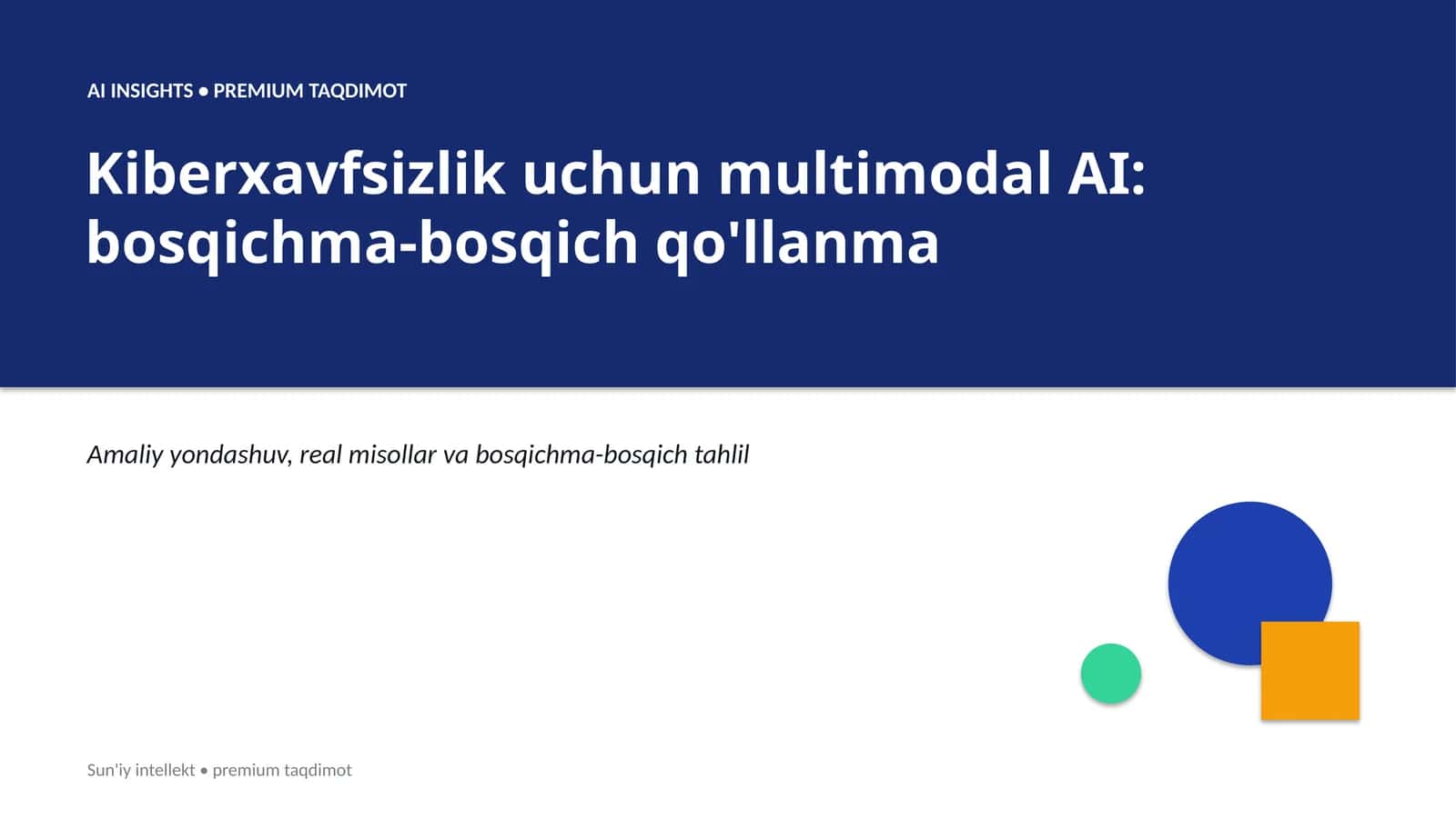 AI INSIGHTS • PREMIUM TAQDIMOT