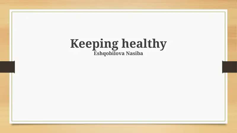 Keeping healthy