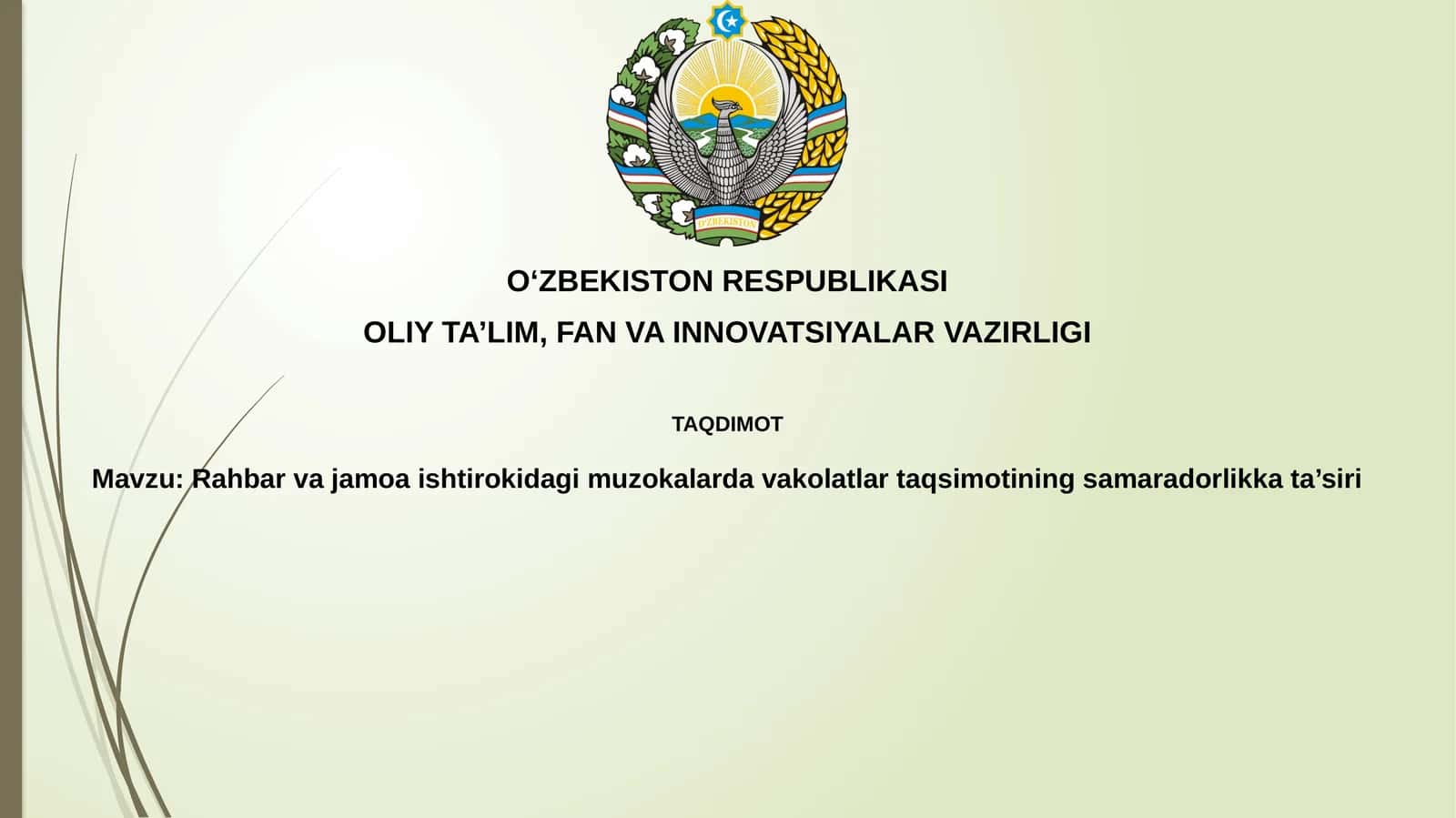 Vakolatning taqsimlanishi va muzokaralar samaradorligi