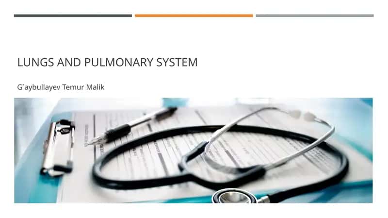Lungs and pulmonary system