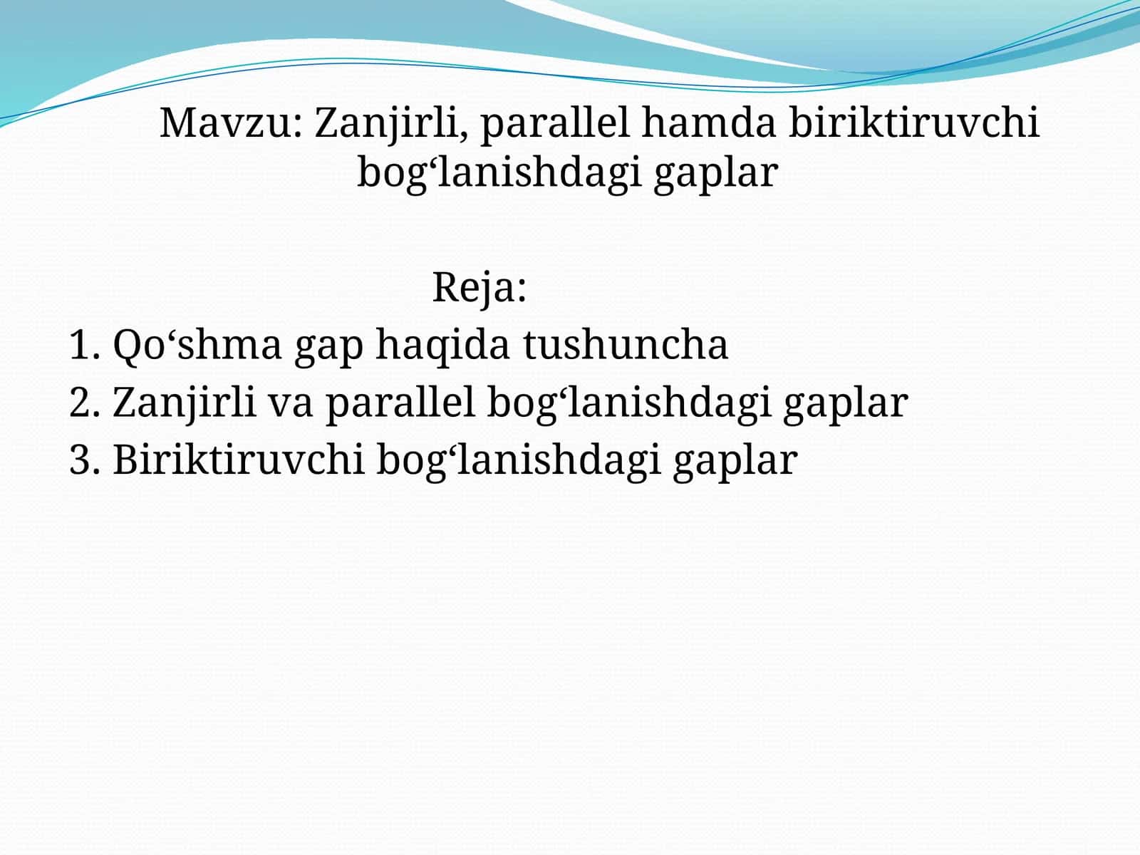 Zanjirli, parallel hamda biriktiruvchi bog‘lanishdagi gaplar