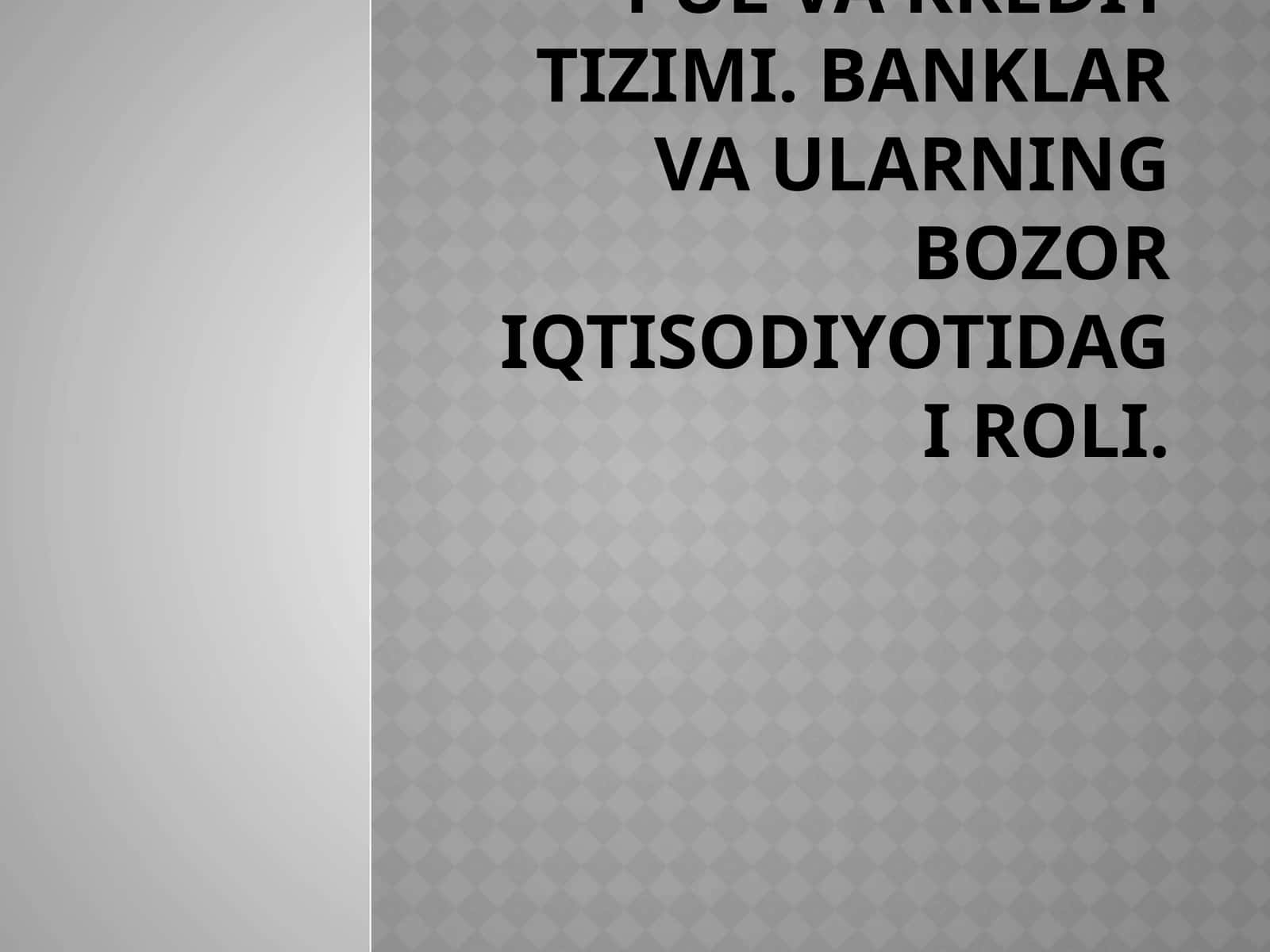Pul va kredit tizimi