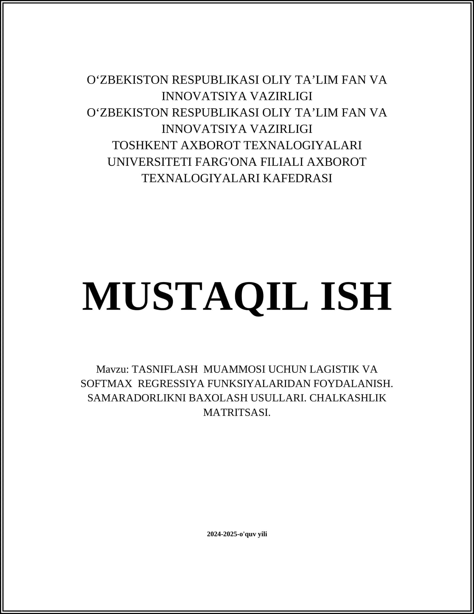 TASNIFLASH MUAMMOSI UCHUN LAGISTIK VA SOFTMAX REGRESSIYA FUNKSIYALARIDAN FOYDALANISH