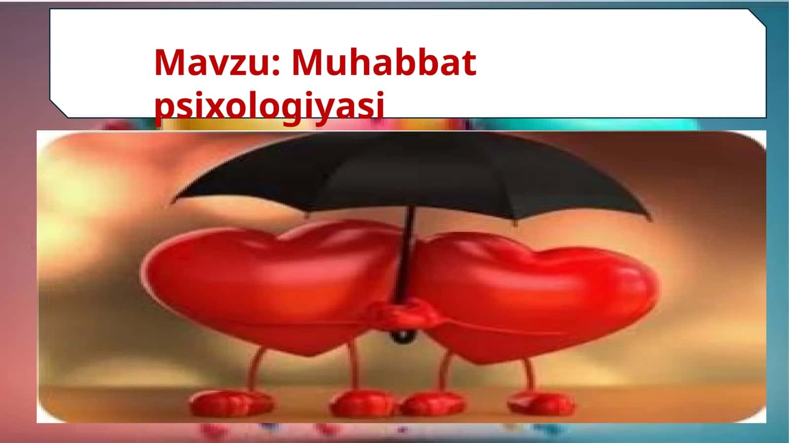 Muhabbat psixologiyasi