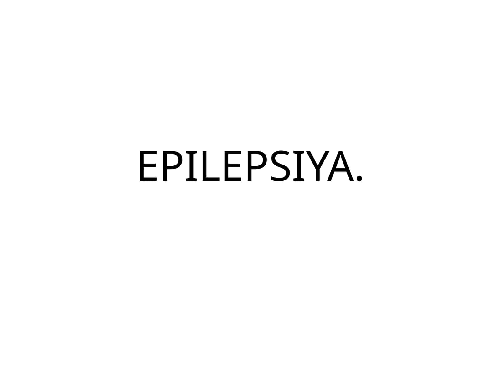 EPILEPSIYA