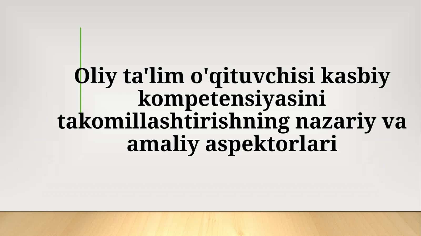 Oliy ta'lim o'qituvchisi kasbiy kompetensiyasini takomillashtirishning nazariy va amaliy aspektorlari