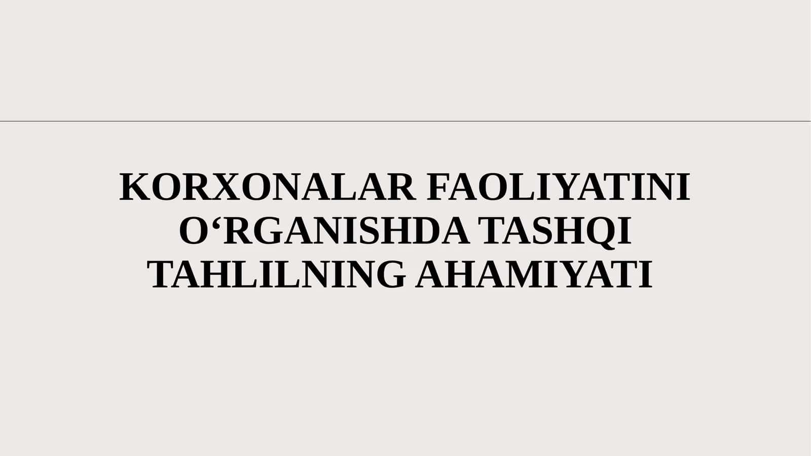 Tashqi Tahlilning Ahamiyati