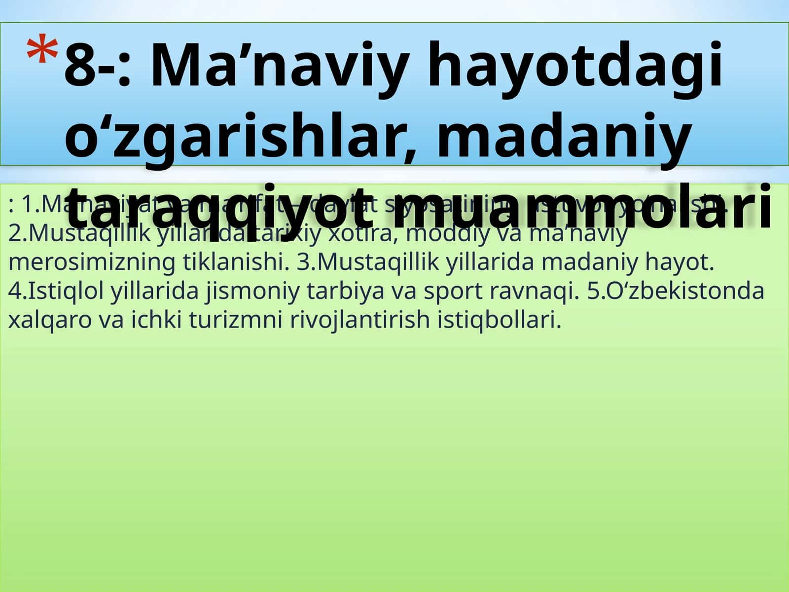Ma’naviyat va ma’rifat – davlat siyosatining ustuvor yо‘nalishi