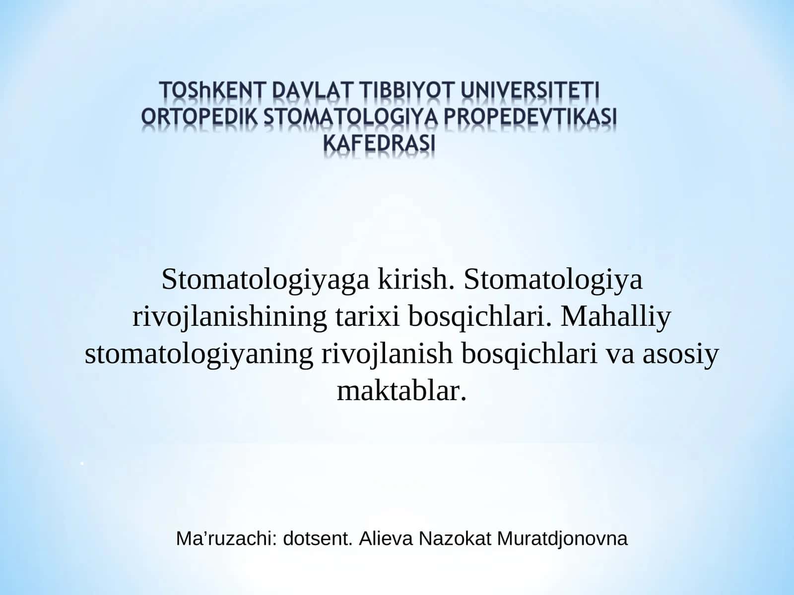 Stomatologiya rivojlanishi