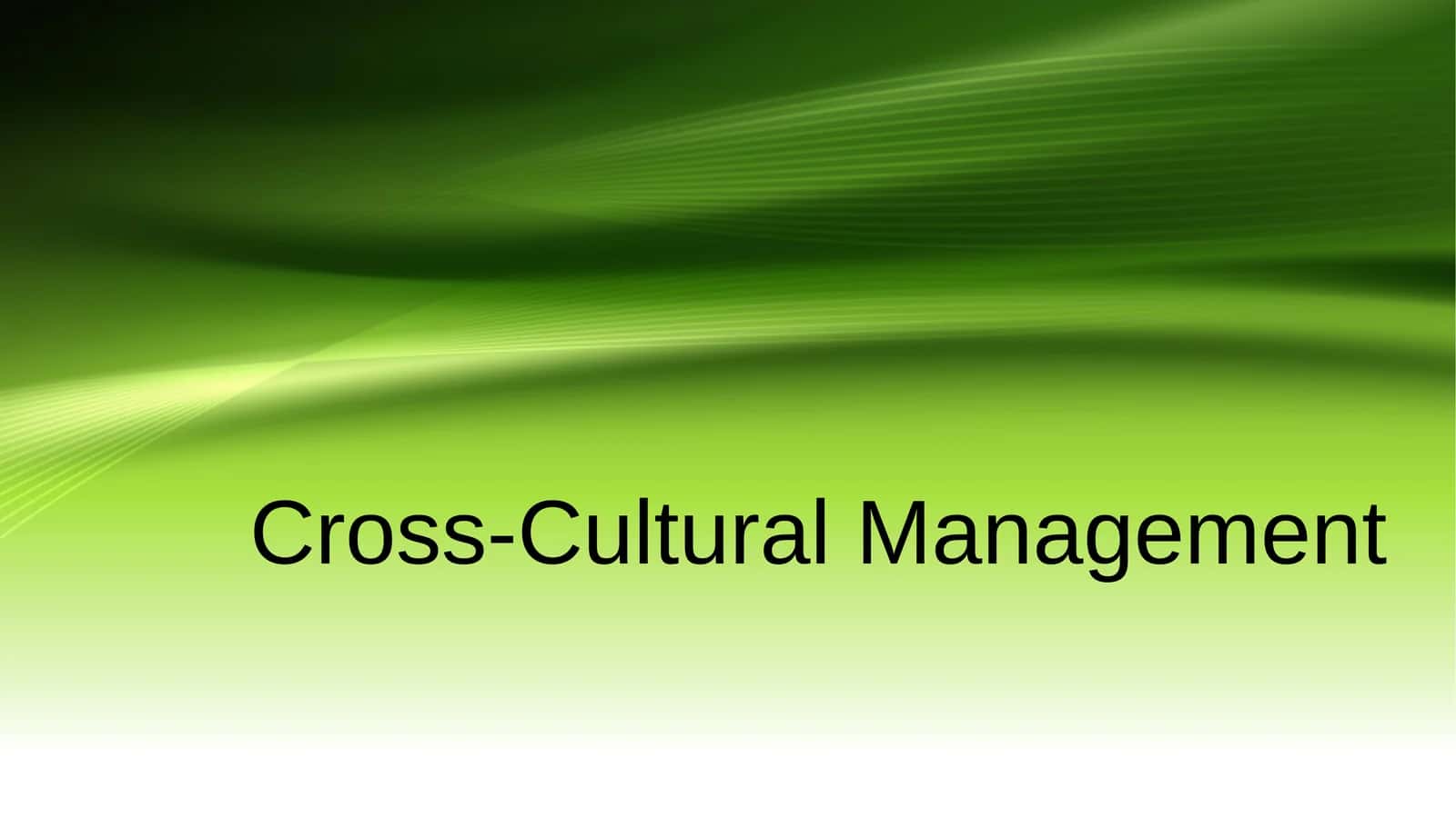 Cross-Cultural Management