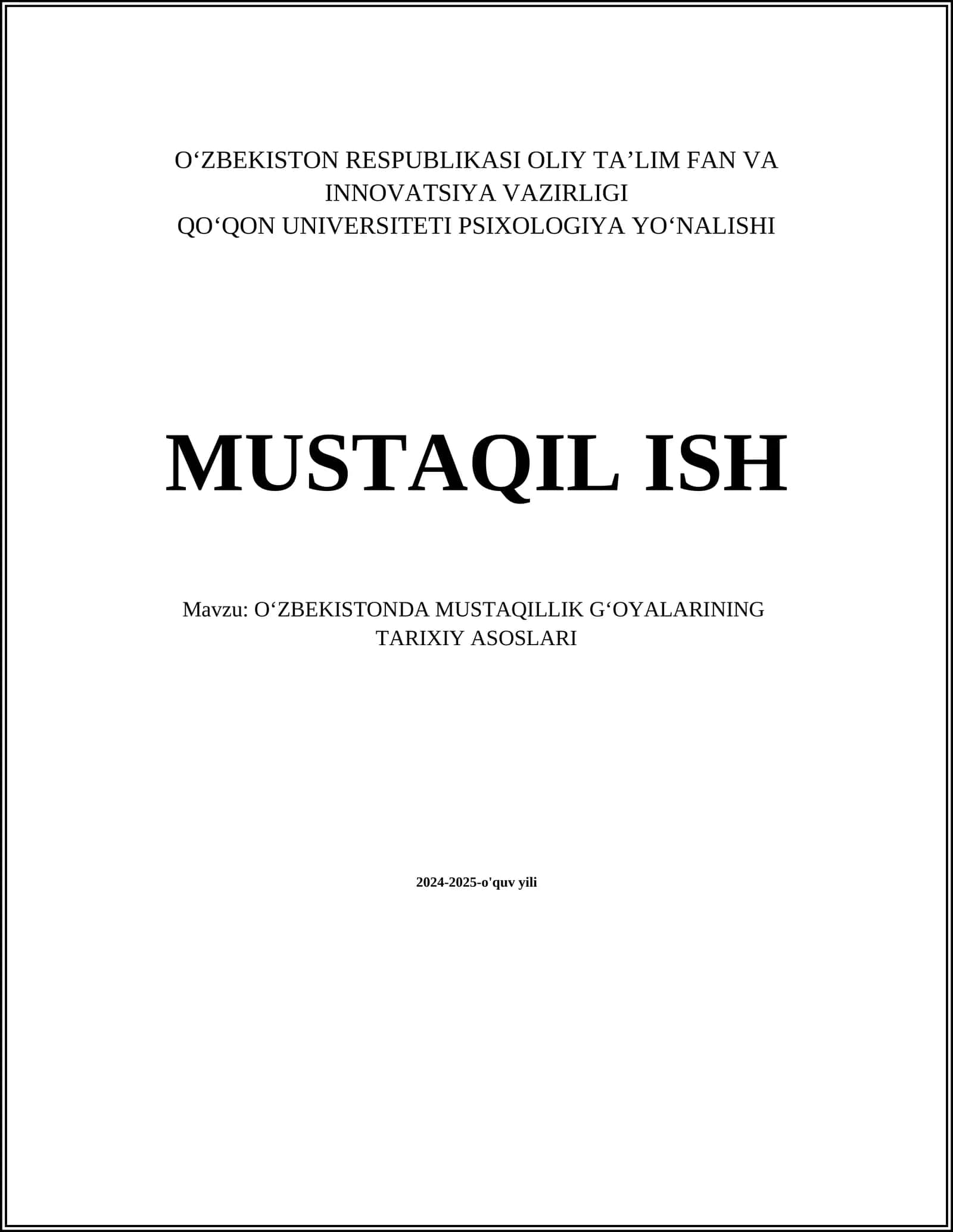 Oʻzbekistonda Mustaqillik Gʻoyalarining Tarixiy Asoslari