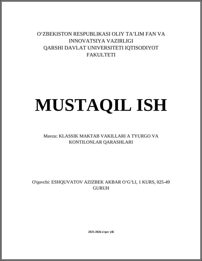 KLASSIK MAKTAB VAKILLARI A TYURGO VA KONTILONLAR QARASHLARI