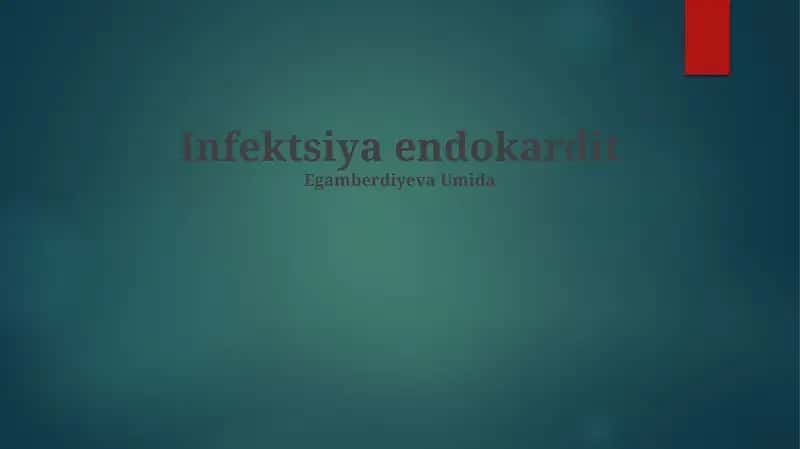 Infektsiya endokardit