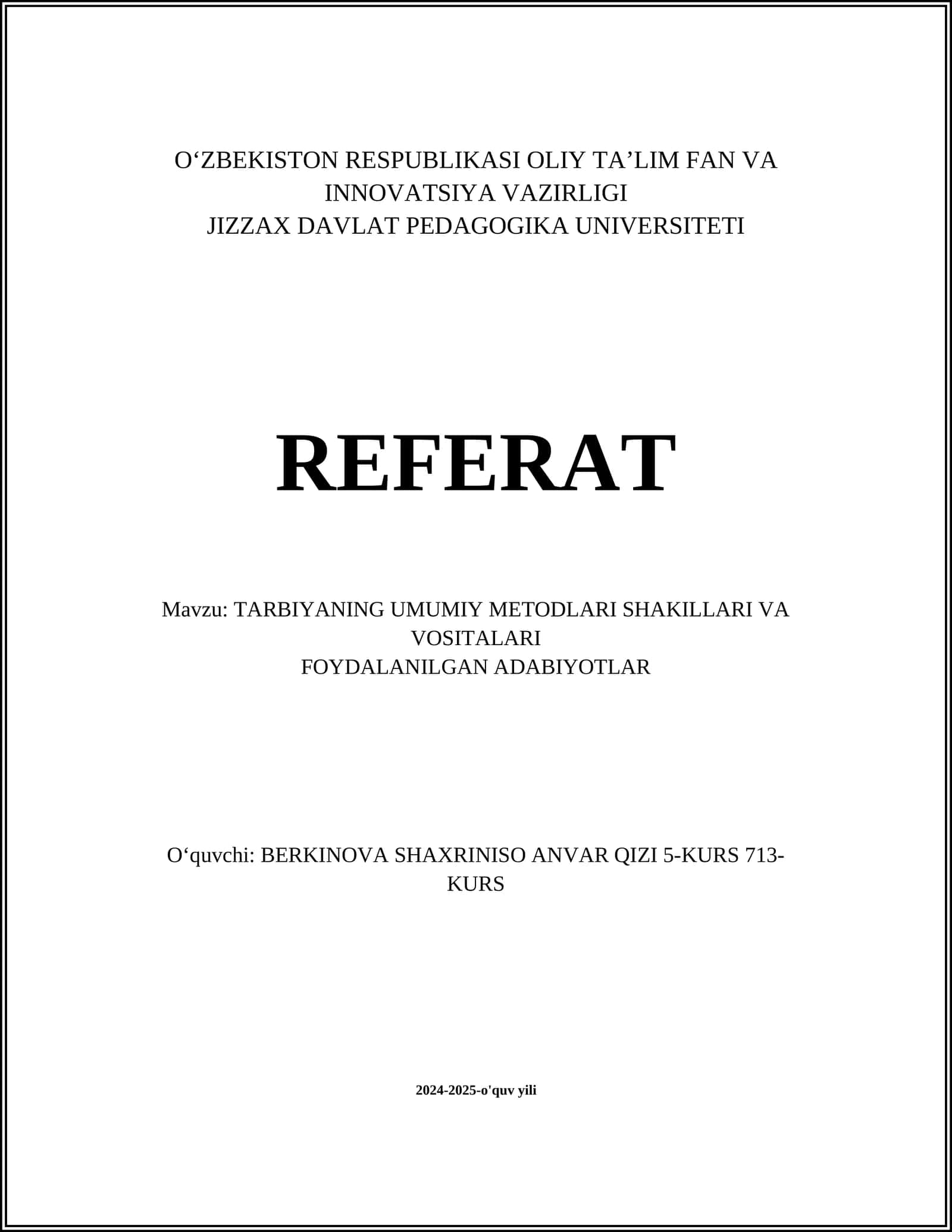 TARBIYANING UMUMIY METODLARI SHAKILLARI VA VOSITALARI