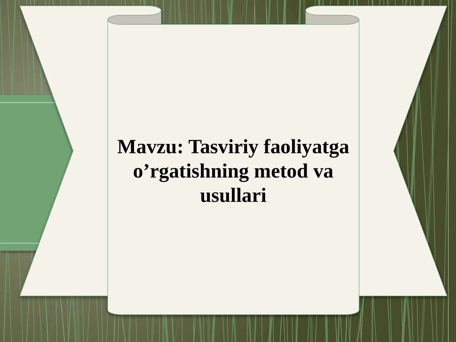 Tasviriy faoliyatga o’rgatishning metod va usullari