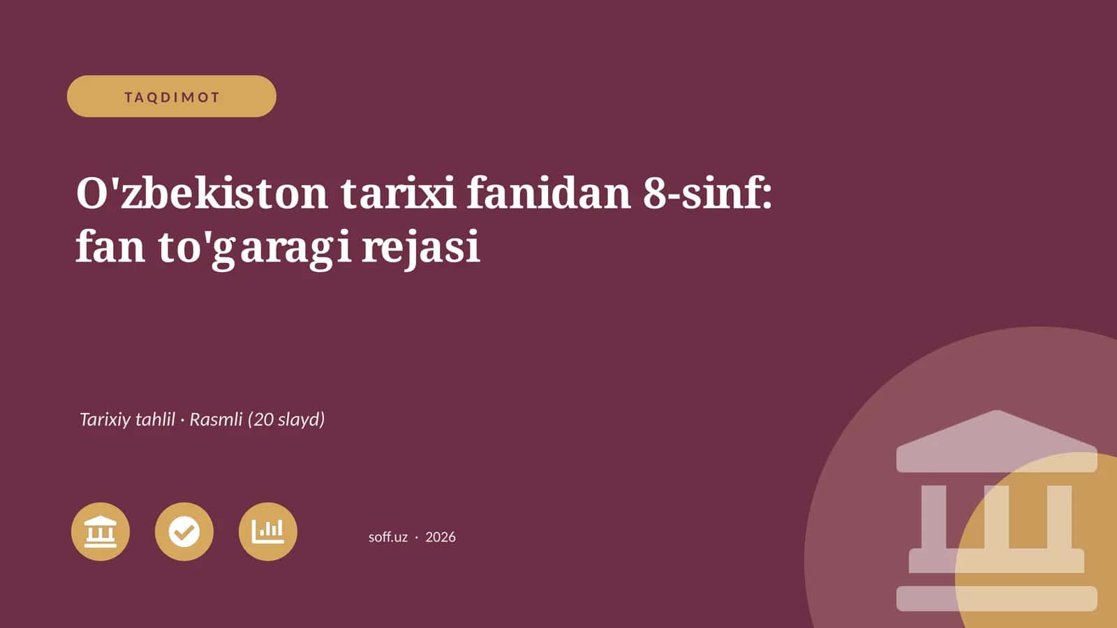O'zbekiston tarixi fanidan 8-sinf: fan to'garagi rejasi