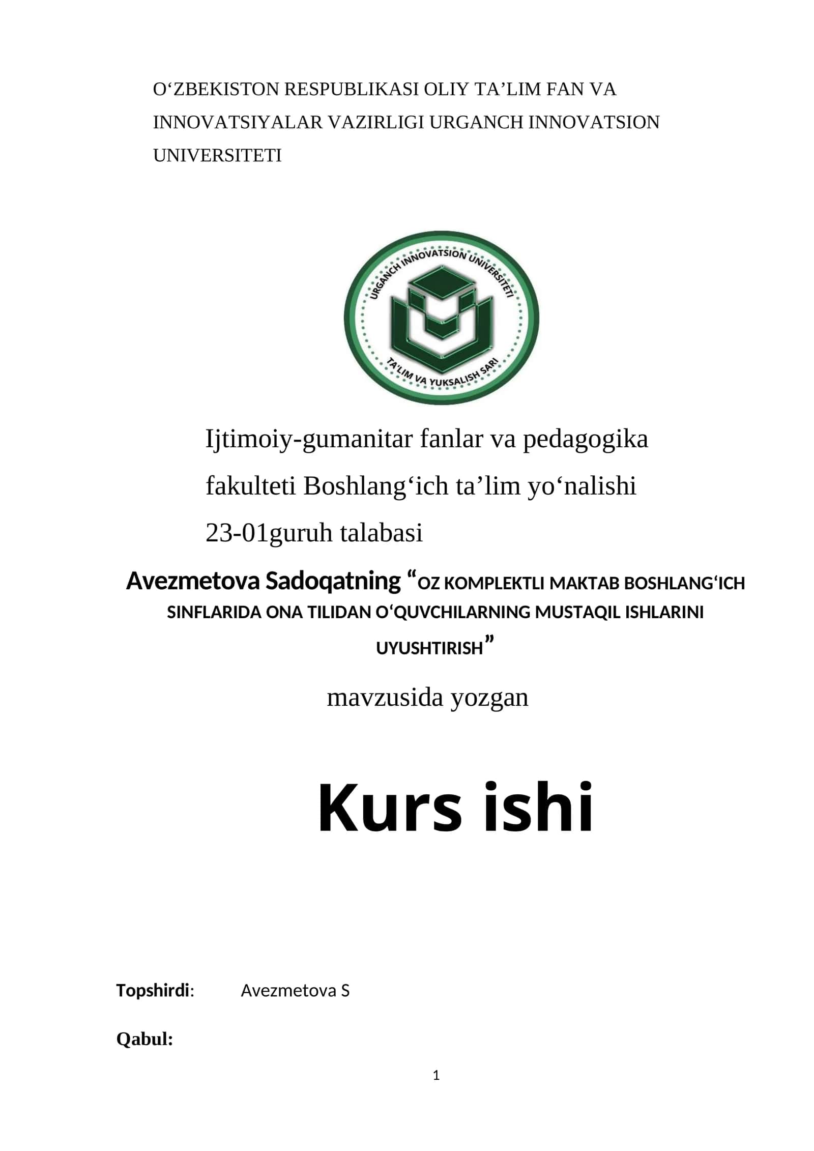 OZ KOMPLEKTLI MAKTAB BOSHLANG‘ICH SINFLARIDA ONA TILIDAN O‘QUVCHILARNING MUSTAQIL ISHLARINI UYUSHTIRISH