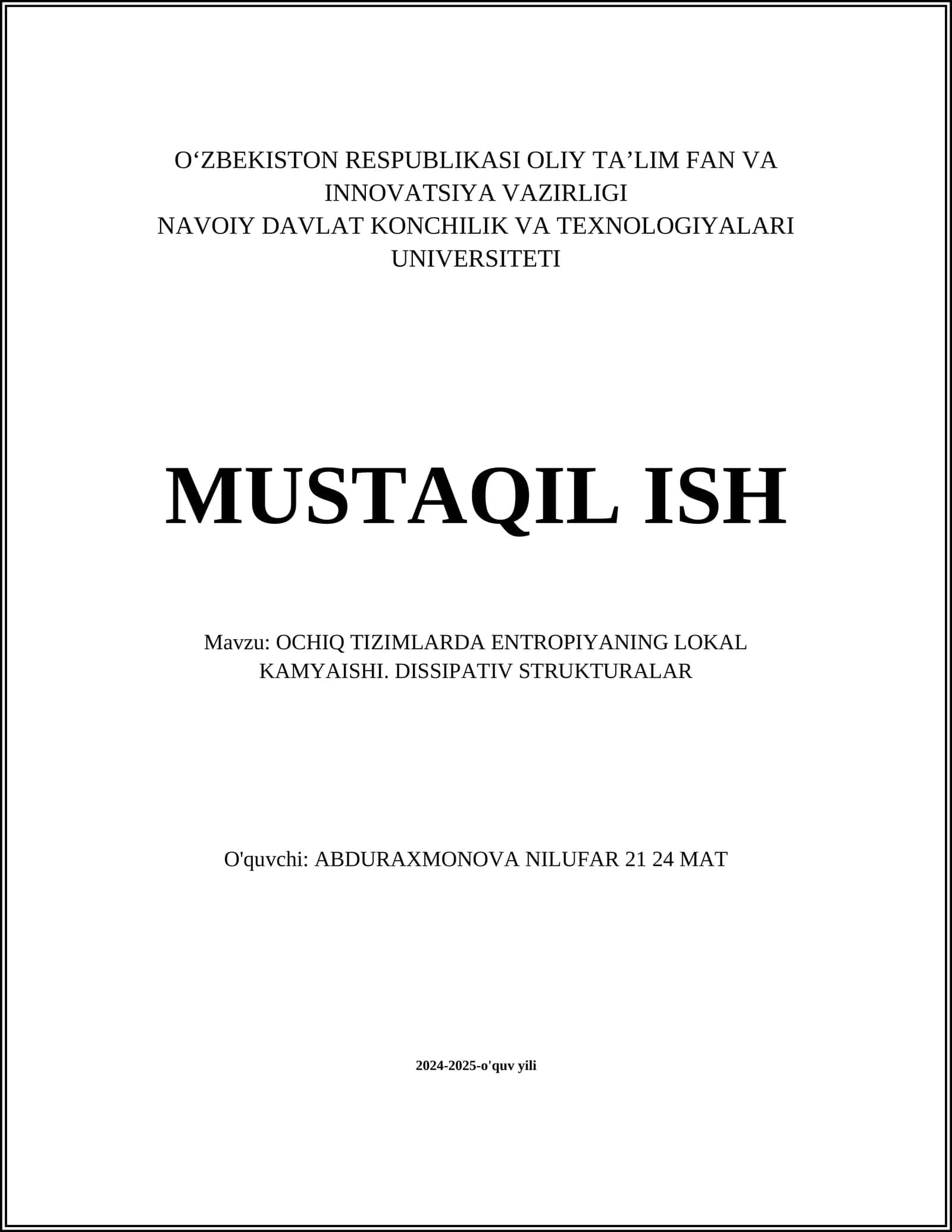 OCHIQ TIZIMLARDA ENTROPIYANING LOKAL KAMYAISHI. DISSIPATIV STRUKTURALAR