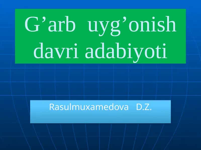 G’arbuyg’onish davri adabiyoti