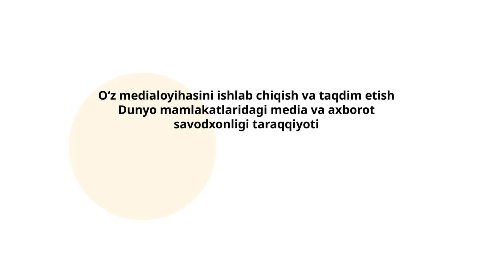 Oʻz medialoyihasini ishlab chiqish va taqdim etish Dunyo mamlakatlaridagi media va axborot savodxonligi taraqqiyoti