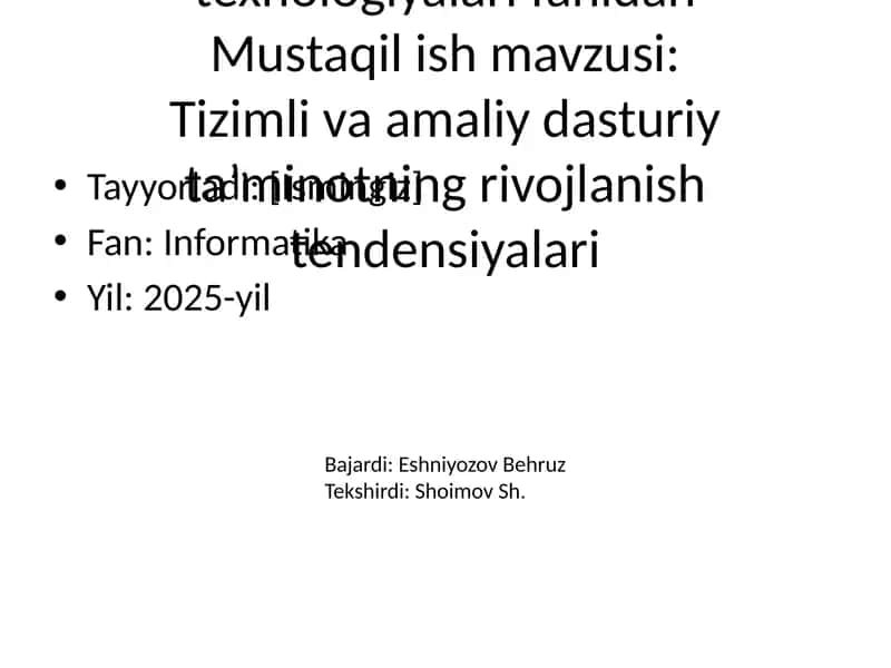 Tizimli va amaliy dasturiy ta’minotning rivojlanish tendensiyalari