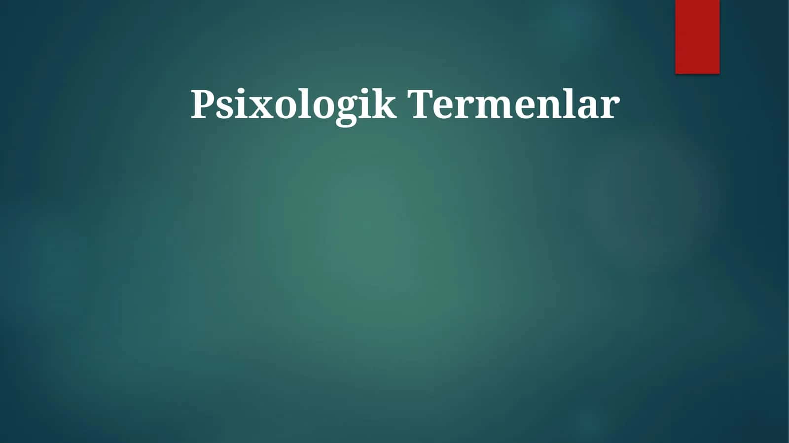 Psixologik Termenlar