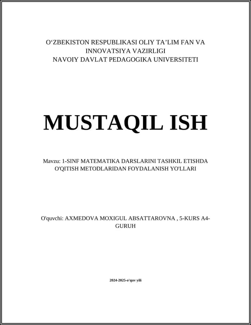 1-SINF MATEMATIKA DARSLARINI TASHKIL ETISHDA O'QITISH METODLARIDAN FOYDALANISH YO'LLARI