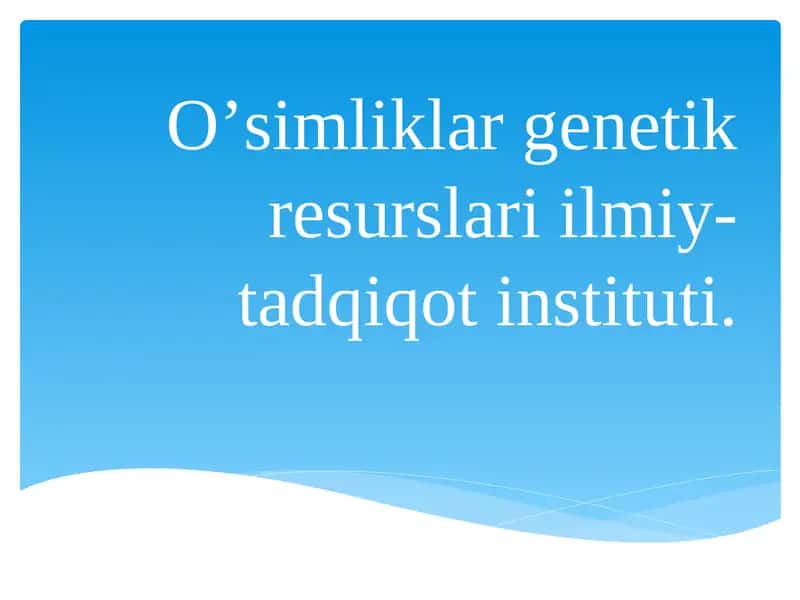 O’simliklar genetik resurslari ilmiy-tadqiqot instituti