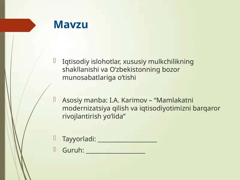 Iqtisodiy islohotlar, xususiy mulkchilikning shakllanishi va O‘zbekistonning bozor munosabatlariga o‘tishi