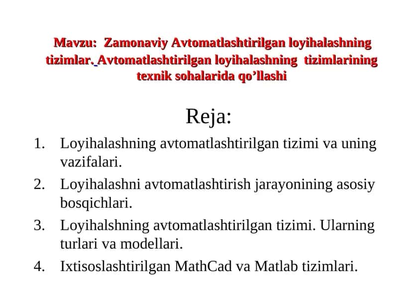 Zamonaviy Avtomatlashtirilgan loyihalashning tizimlar