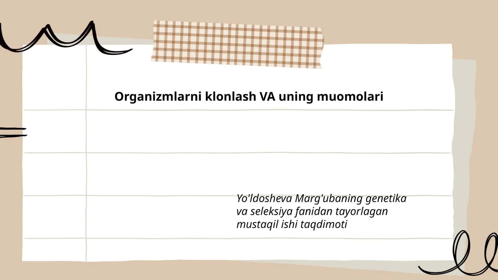 Organizmlarni klonlash VA uning muomolari