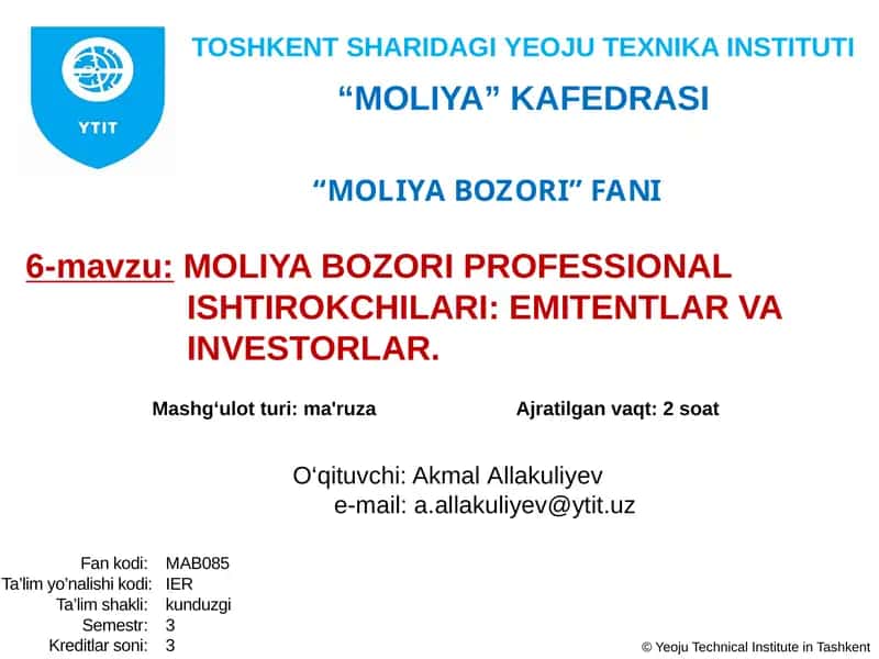 MOLIYA BOZORI PROFESSIONAL ISHTIROKCHILARI: EMITENTLAR VA INVESTORLAR