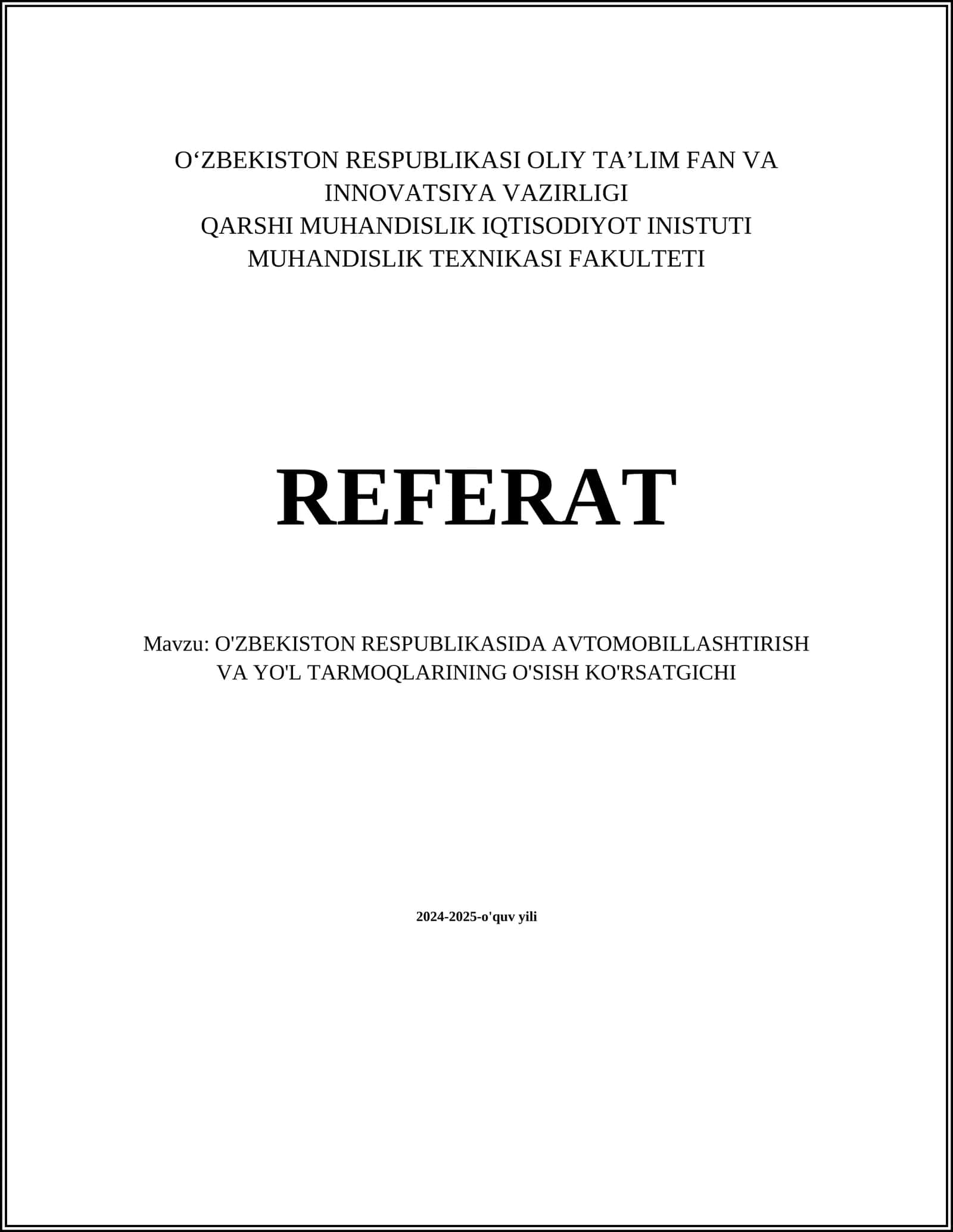 O'ZBEKISTON RESPUBLIKASIDA AVTOMOBILLASHTIRISH VA YO'L TARMOQLARINING O'SISH KO'RSATGICHI