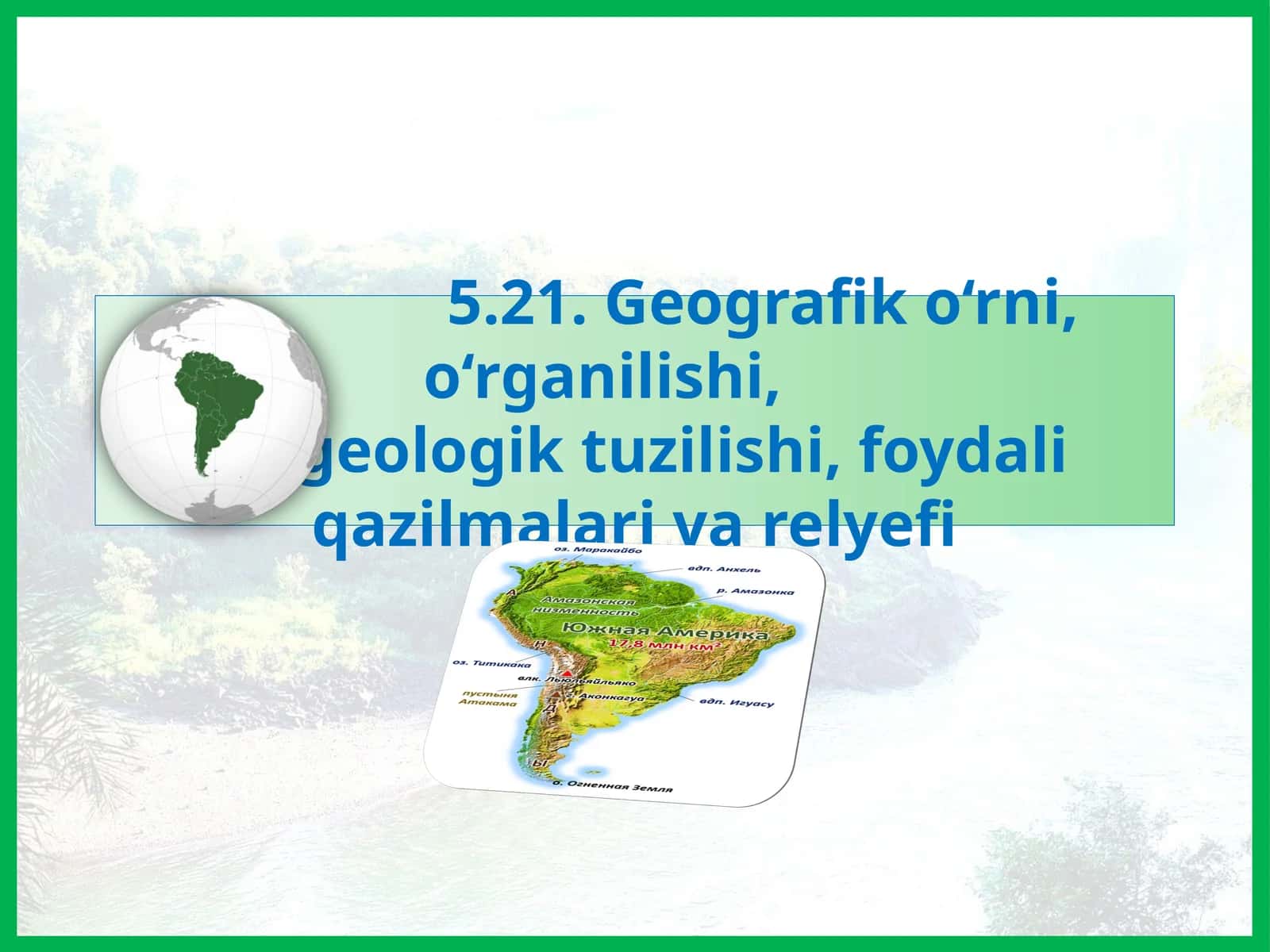 Geografik o‘rni, o‘rganilishi, geologik tuzilishi, foydali qazilmalari va reliefi