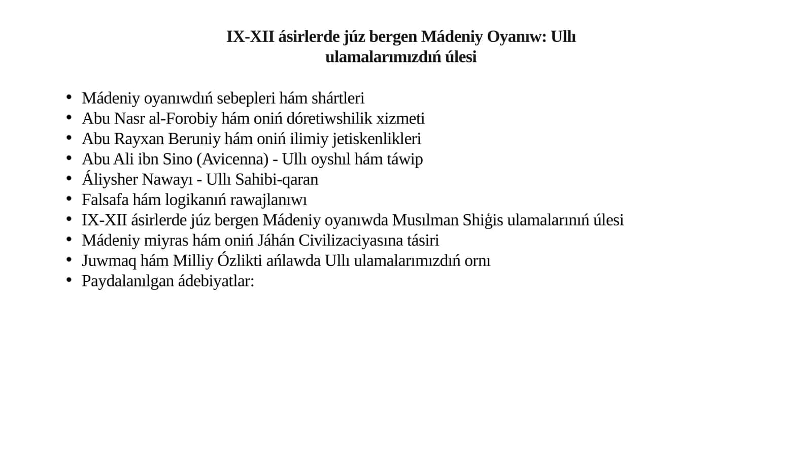 IX-XII ásirlerde júz bergen Mádeniy Oyanıw: Ullıulamalarımızdıń úlesi