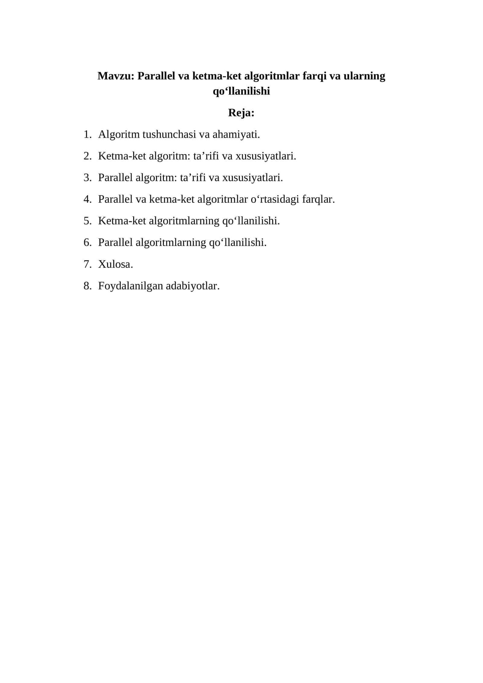 Parallel va ketma-ket algoritmlar farqi va ularning qo‘llanilishi