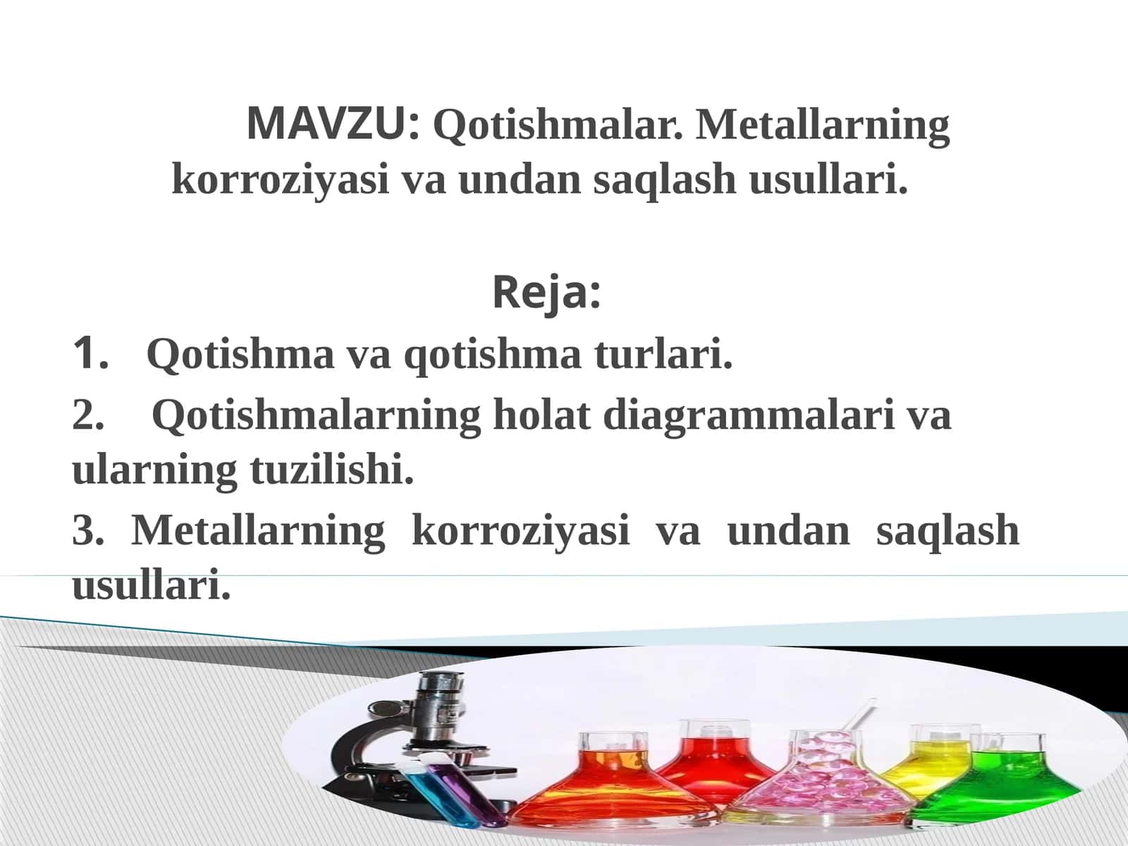 Qotishmalar.Metallarning korroziyasi va undan saqlash usullari