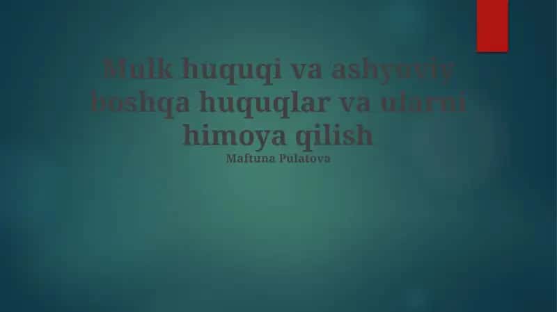 Mulkiy Huquqlarning Turlari