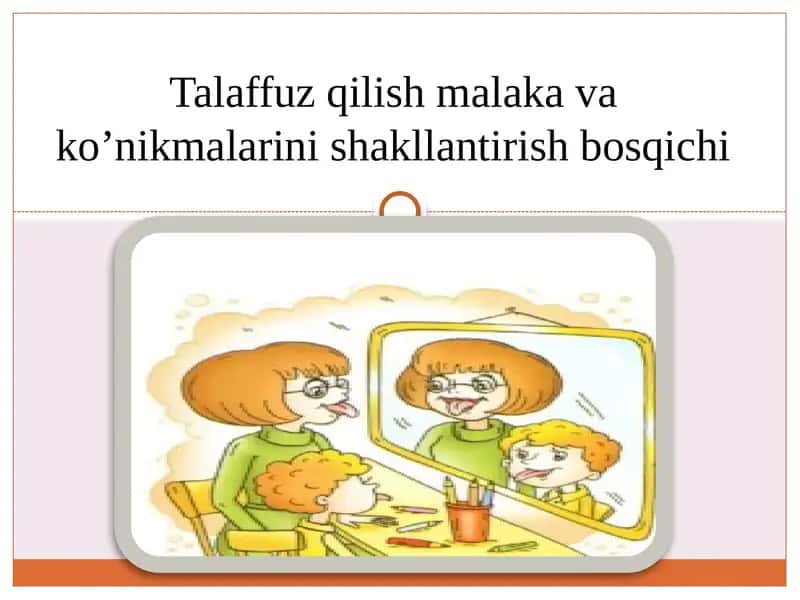 Talaffuz qilish malaklari va ko’nikmalarini shakllantirish bosqichi