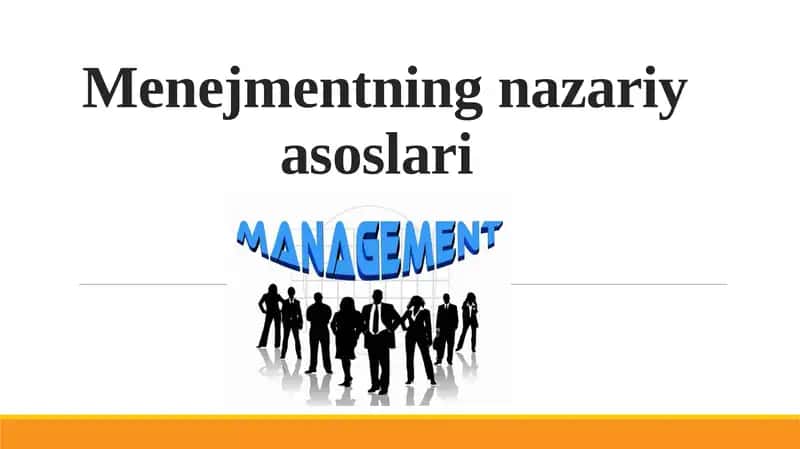 Menejmentning nazariy asoslari