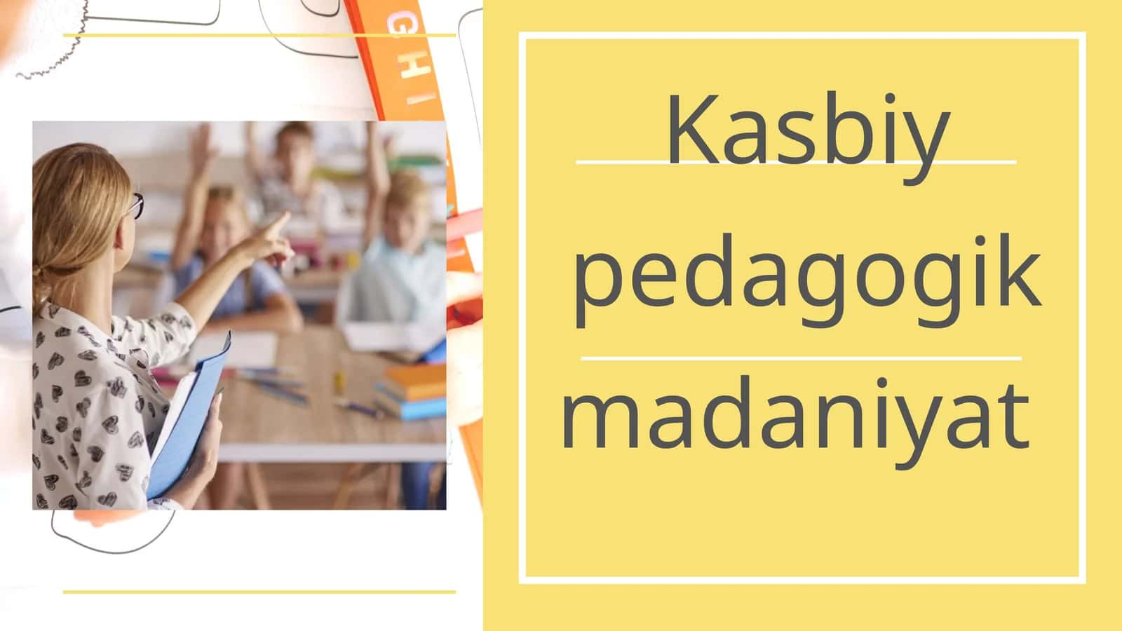 Kasbiy pedagogik madaniyat